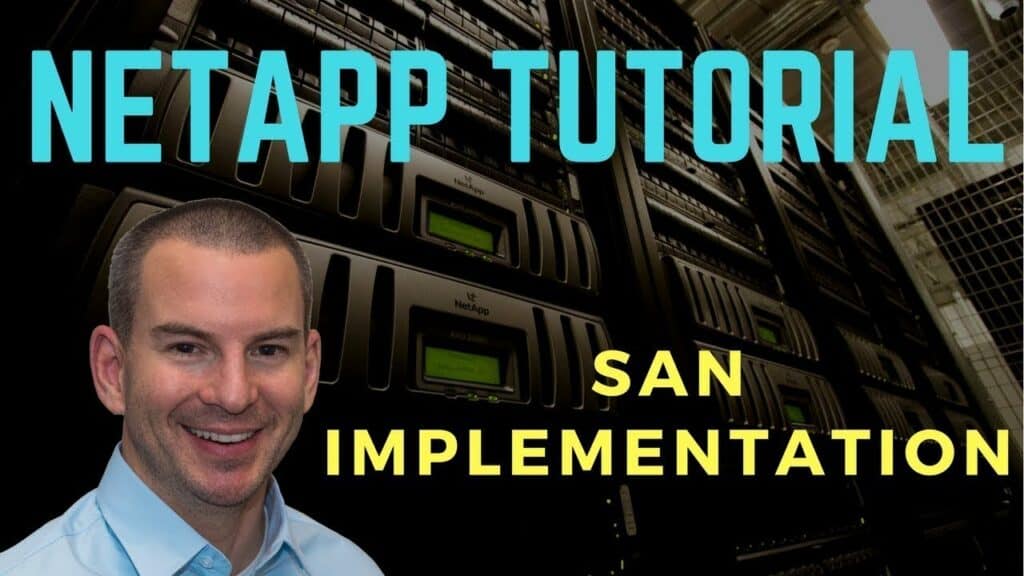 NetApp SAN Implementation Tutorial - FlackBox