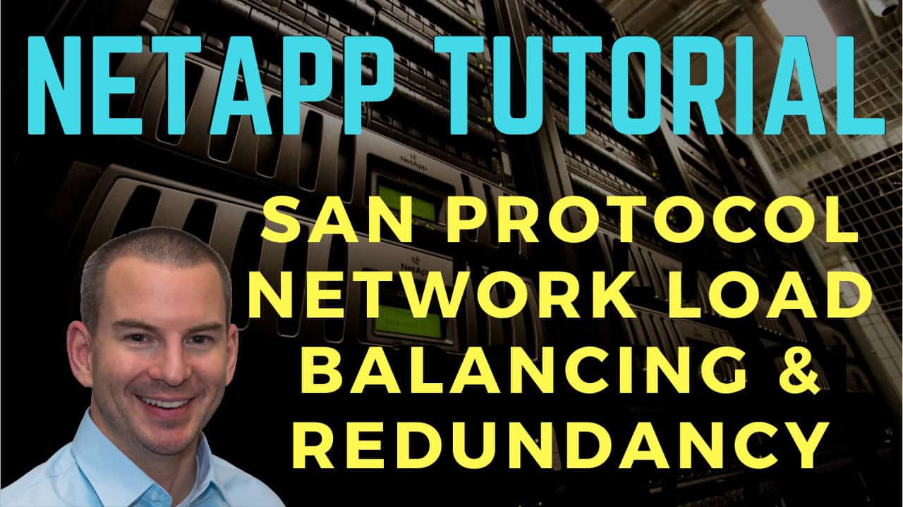 YouTube NetApp SAN Protocol Network Load Balancing and Redundancy