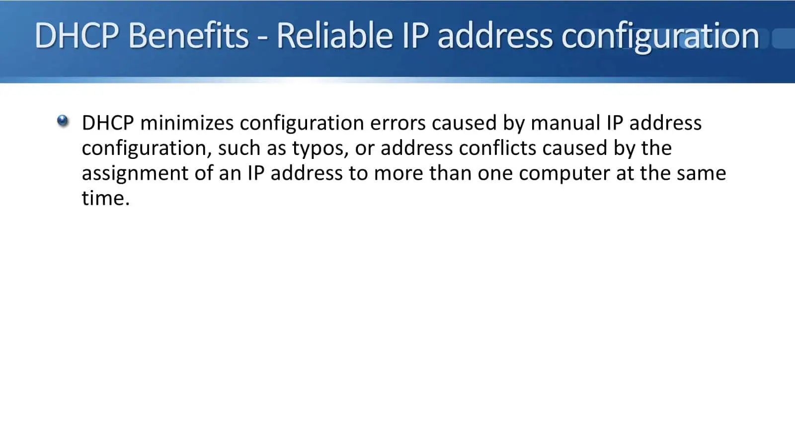 DHCP Benefits - Reliable IP Address Configuration